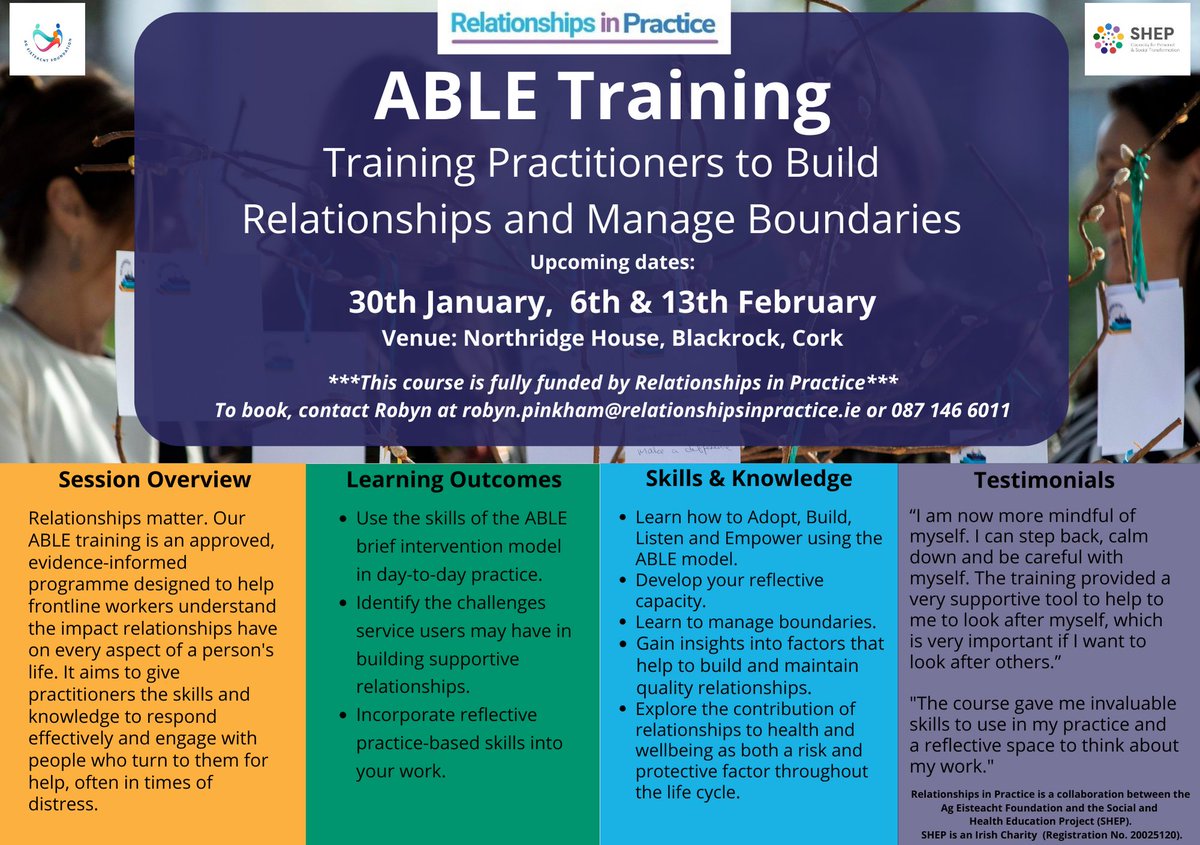 RelinPractice's tweet image. Fully funded ABLE training in Cork - spaces now available for booking! Join us on the 30th Jan, 6th &amp;amp; 13th of Feb at @educationslh to enhance your #interpersonal_skills and learn how to manage your own #time and #boundaries as a practitioner…
