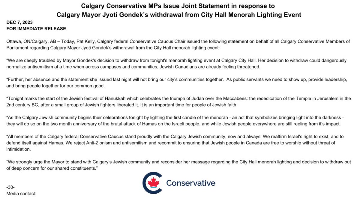 Mayor <a href="/JyotiGondek/">Jyoti Gondek</a> - 
We have been at many events together – some with political overtones indicative of the times.

I am dismayed that you have chosen not to attend today’s Menorah lighting in #Calgary. 
#cdnpoli #YYC