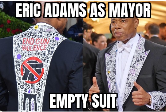 NYC Mayor Eric Adams is an empty suit!