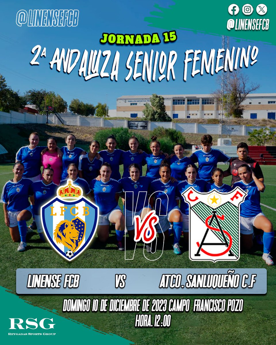 ¡Este domingo 10 de diciembre, a las 12:00, viviremos un emocionante duelo en el Campo Pozo! 🏟️💙 No te pierdas el vibrante enfrentamiento entre LinenseFCB y Sanluqueño en la Jornada 15. Estamos listas para dejar todo en la cancha y alcanzar la victoria. 👊⚽️