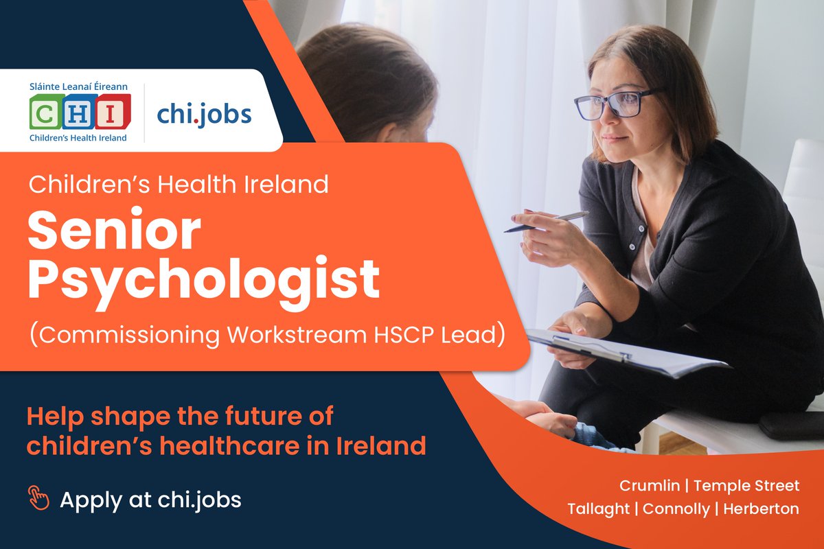 CHI is leading the clinical and operational transformation of acute paediatric healthcare in Ireland. Applications are invited for the role of Senior Psychologist (Commissioning Workstream HSCP Lead). Apply at: ow.ly/yKBV50Qgt4G