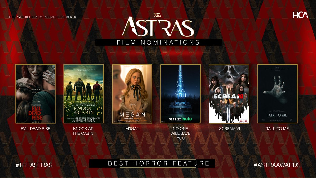 The nominees for Best Horror Feature are: 

“Evil Dead Rise”

“Knock at the Cabin'

'M3GAN”

“No One Will Save You”

'Scream VI”

#TheAstras #AstraAwards #HCAAwards #ScreamVI #NoOneWillSaveYou #M3GAN #KnockatTheCabin #EvilDeadRise