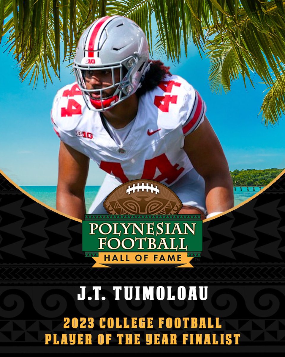 Congratulations to @OhioStateFB DL J.T. TUIMOLOAU (@JT_Tuimoloau) on being named a Finalist for the 2023 Polynesian College Football Player of the Year Award! 🏆🌴 polynesianfootballhof.org/releases/2023-…