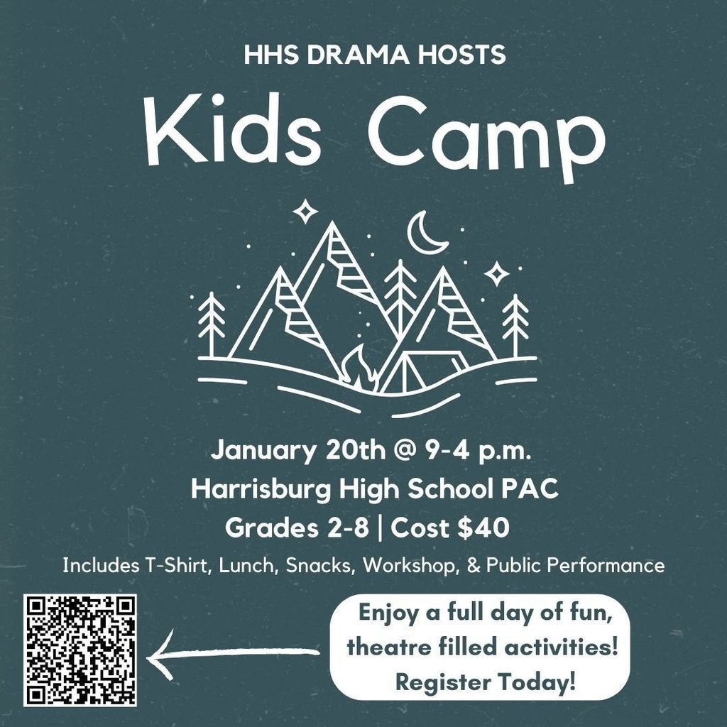 Sign up today for HHS Drama's Kids Camp! Available for any student grades 2nd-8th #HHSDrama 🏕️