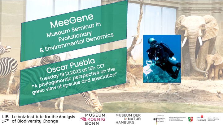We are happy to host Oscar Puebla from @LeibnizZMT for our next #MeeGene @Leibniz_LIB seminar on Tuesday 19.12.2023 15h CET. His talk: 'A phylogenomic perspective on the genic view of species and speciation'. If you like to join, drop us an email: meegene@leibniz-lib.de