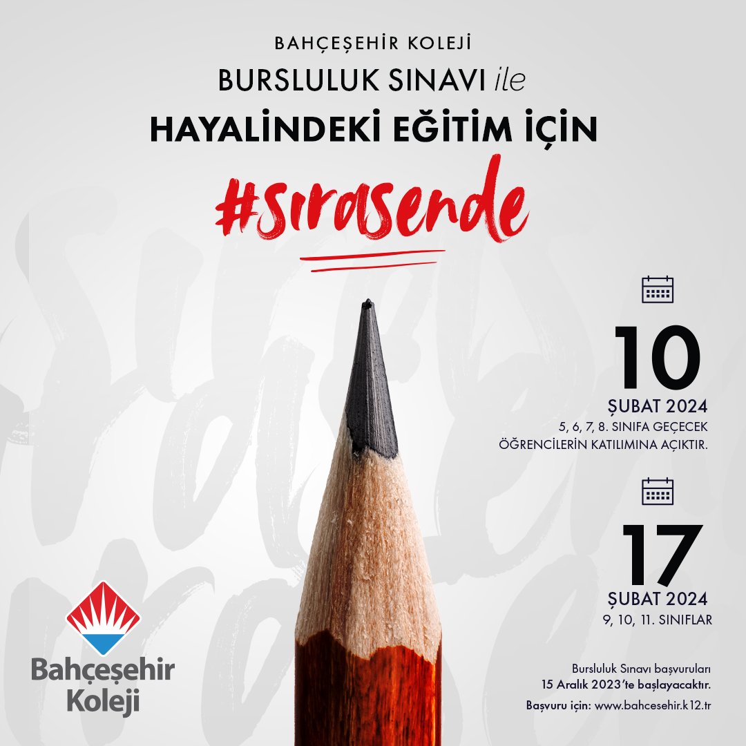 ✍🏻 Bahçeşehir Koleji “Bursluluk Sınavı” ile hayalindeki eğitim için #SıraSende !

📨 Başvuru için 15 Aralık’tan itibaren bahcesehir.k12.tr ‘yi ziyaret edebilirsiniz. 

#BahçeşehirKoleji