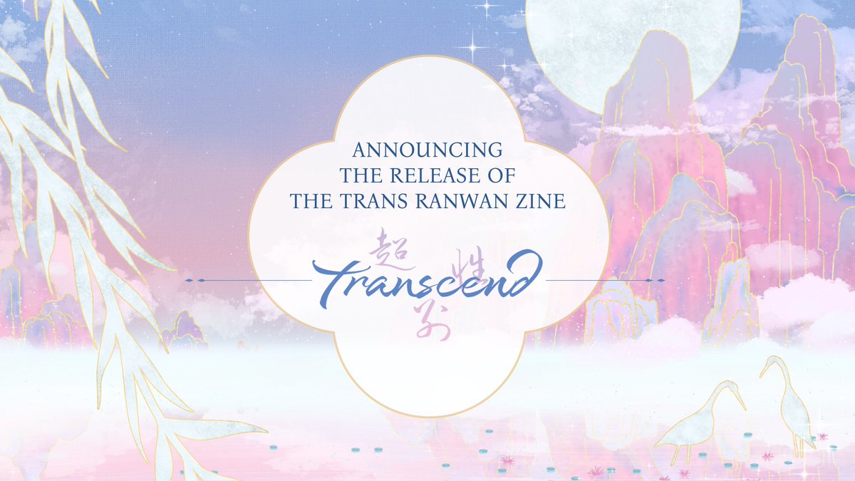 transranwanzine's tweet image. We're glad to finally announce the release of Transcend: a Trans Ranwan Zine!🏳️⚧️
Thank you so much for your continuous support, and to all the contributors for their hard work!
You can find the links down below.
#2ha #二哈和他的白猫师尊