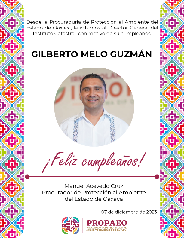 PROPAEO_OAX's tweet photo. Quienes colaboramos en la @PROPAEO_OAX, enviamos nuestras más sinceras felicitaciones a @Gil_MG, Director General de @Catastro_GobOax, con motivo de su cumpleaños. Le deseamos un día extraordinario a lado de sus seres queridos.
¡Muchas felicidades! https://t.co/0BEJk1QoCu