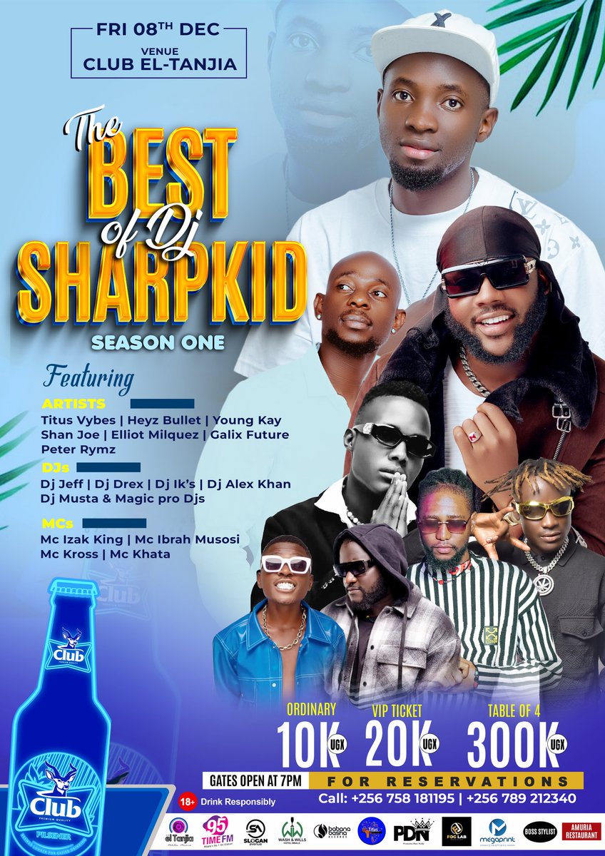 "The BEST of Dj SHARPKID" <a href="/Djsharpkid1/">@DJSHARPKID</a>  Season one happens today 8th Dec. at <a href="/clubeltanjia/">#MbaleNightLife</a>. 
Featuring artists <a href="/Titusvybes/">Titus Vybes</a>, <a href="/heyzbullet/">Heyz Bullet</a>, <a href="/PeterRymzUg/">Peter Rymz Music</a> <a href="/youngkayDP/">Young Kay De Phamous</a> among others.
Don't miss the musical experience. 
Be there!