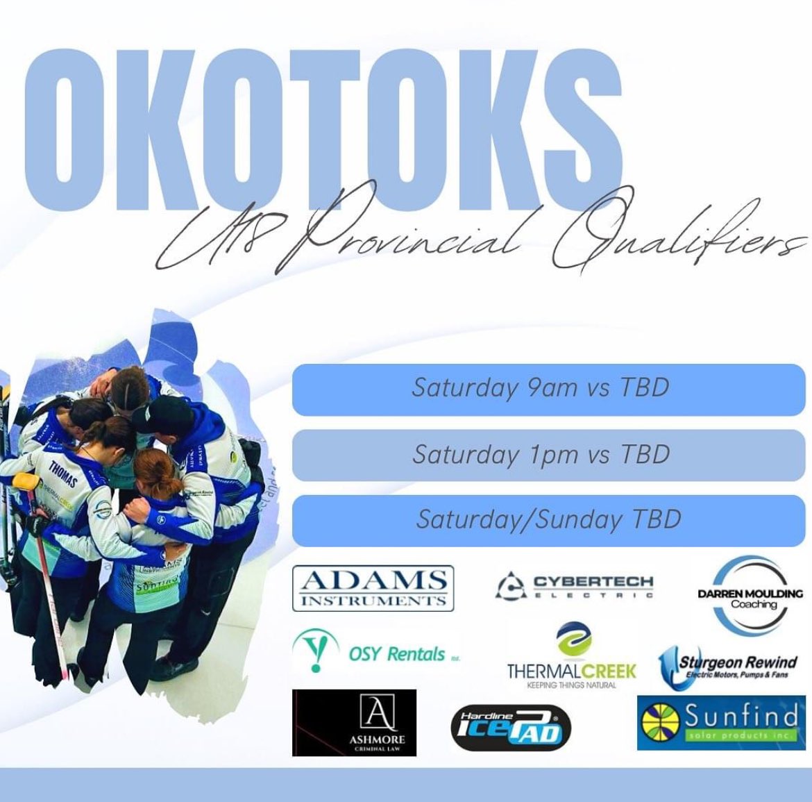 We have a fun weekend ahead starting Saturday at 9am in the Okotoks U18 provincial qualifiers! 

This event follows a triple knockout format, where 3 teams will secure their spots in provincials taking place in January.

Thank you everyone who makes our season possible!