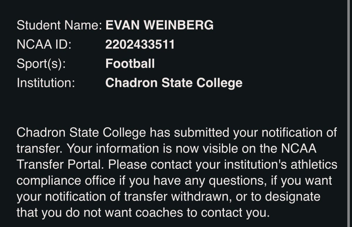 I have entered the transfer portal with 4 years of eligibility remaining. Thank you Chadron State for the experience this fall!