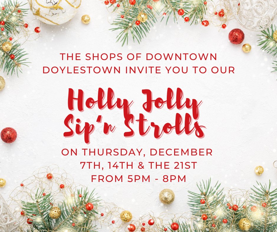 TONIGHT! Doylestown Holly Jolly Sip'n Stroll! plus Sip'n'Spin This Sunday! - mailchi.mp/2be4f0c64e43/e…