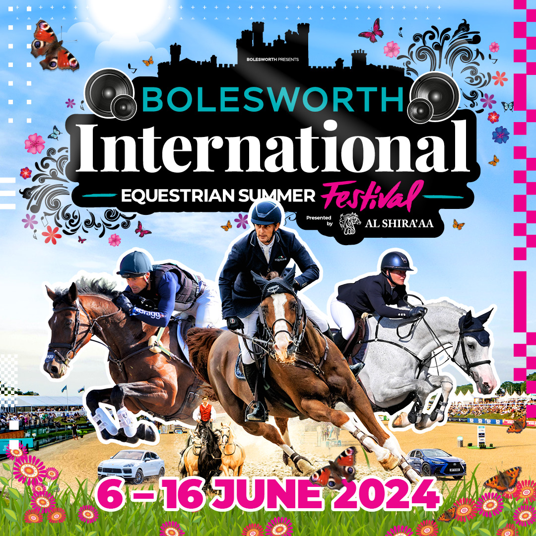 Tickets for the 2024 Bolesworth International presented by Al Shira’aa (6-16 June) are on sale now, with up to a huge 75% off General Admission! Get a day out at the equestrian festival of the year, for just £5! Once they're gone, they're gone!
Bolesworth.com/international
