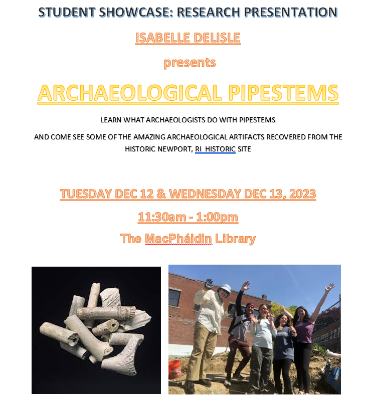 macphaidin_lib's tweet image. Interested in archaeology?  Visit the library on December 12th &amp;amp; 13th and hear from student researcher Isabelle Delisle as she presents about archaeological pipestems.  Library first floor, 11:30am-1:00pm.
#StudentShowcase #StudentResearch #ResearchPresentation #MacphaidinLibrary