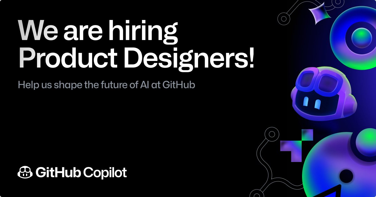 ✨ I'm excited to share that the GitHub Copilot Design team is expanding! ✨ We are on the lookout for experienced Product Designers who are passionate about shaping the future of AI at GitHub.