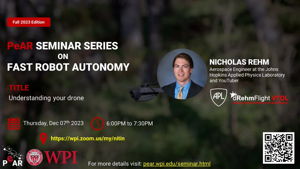 📢  PeAR Seminar Series: Fast Robot Autonomy 📷  The next talk is by <a href="/Nicholas_Rehm/">Nicholas Rehm</a>  (JHU-APL) on Understanding your drone. Details in the image! Come and join us! 
<a href="/WPI_Robotics/">WPI Robotics</a>

#robotics #drones #ai #cv