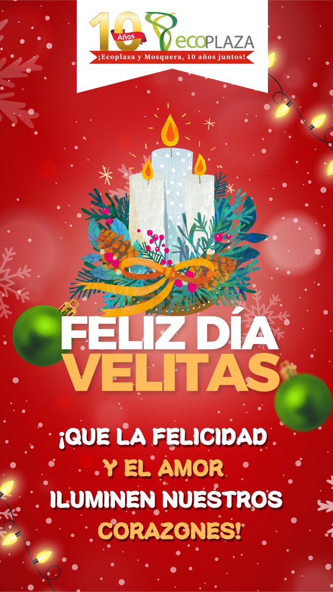 EcoplazaCC's tweet photo. ¡Ilumina tu noche y celebra la magia del Día de las Velitas! 🕯️✨ Comparte la alegría, la paz y la luz con tus seres queridos. ¡Enciende la tradición y deja que brillen las emociones! #DíaDeLasVelitas #TradiciónYLuz 🌟 https://t.co/1MPNtTdFIP