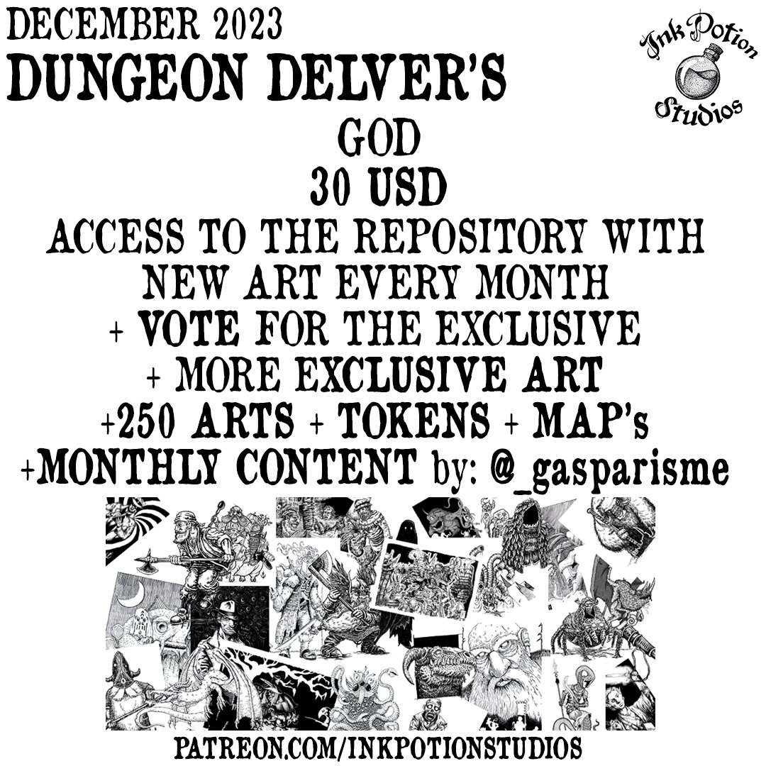 In the month of December, Ink Potion Studios returns to the roots of role-playing and presents the DUNGEON DELVER'S month!

Characters, POV scenes and more for all of you dungeoneering addicts!

#Patreon #osr #ose #RPG #rpgart