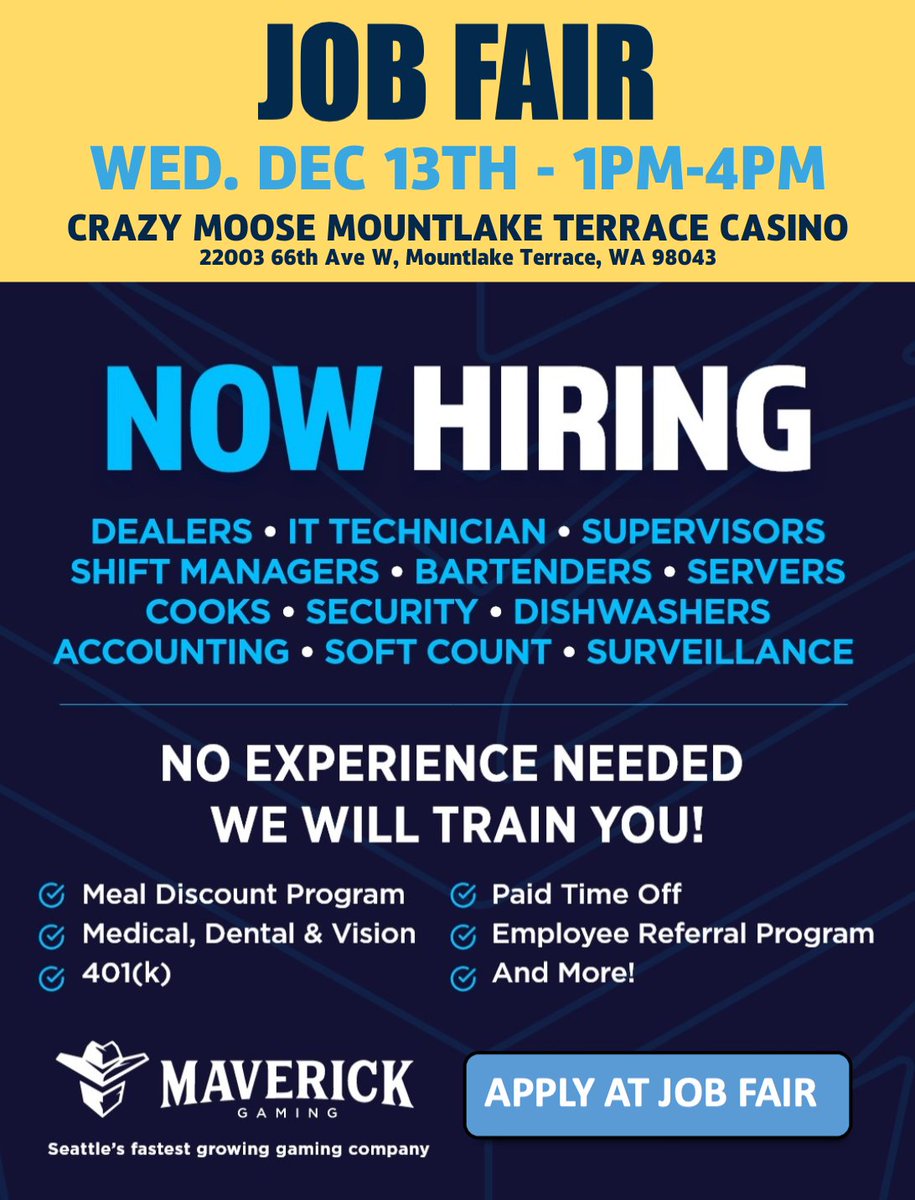 🗓️ #BeAMaverick: December 113th, 1PM - 4PM 📍 Crazy Moose Mountlake Terrace Casino 22003 66th Ave W, Mountlake Terrace, WA 98043 🌟 No Experience Necessary – We Provide Training! Discover more about our exciting job openings and apply online now: bit.ly/3hZAhal