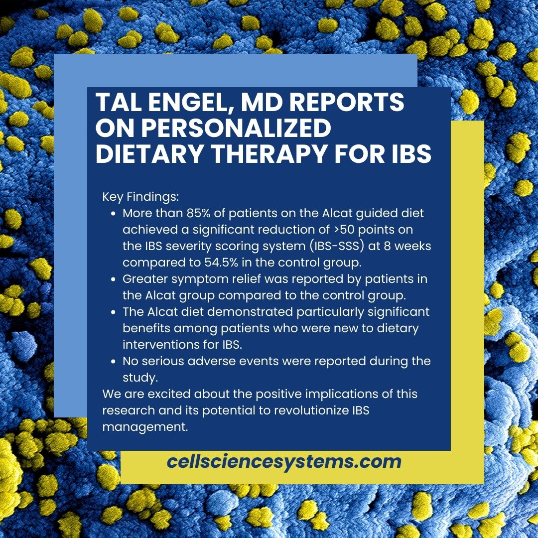 CellScienceSys's tweet image. Tal Engel, MD on Personalized Dietary Therapy for IBS: We are excited to share groundbreaking findings from a recent study presented at the American College of Gastroenterology Scientific Meeting supporting the The Alcat Test guided diet for those w/#IBS.  lnkd.in/gWVSH9WM