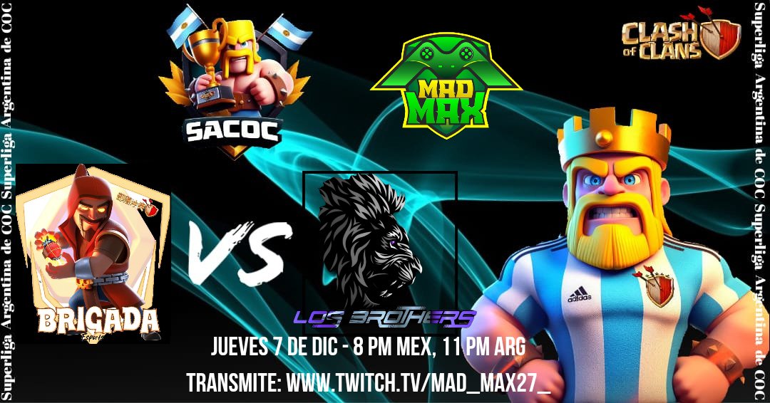 Hoy tenemos una guerraza espectacular!!!
Brigada vs Los Brothers!!!
Semifinal de la Superliga Argentina de Coc!!!
Acompañame hoy a la noche!!!
8 pm 🇲🇽 11 pm 🇦🇷

<a href="/LosBrothers__/">Los Brothers</a>
<a href="/Brigada505/">BRIGADA 505</a>

twitch.com/mad_max27_