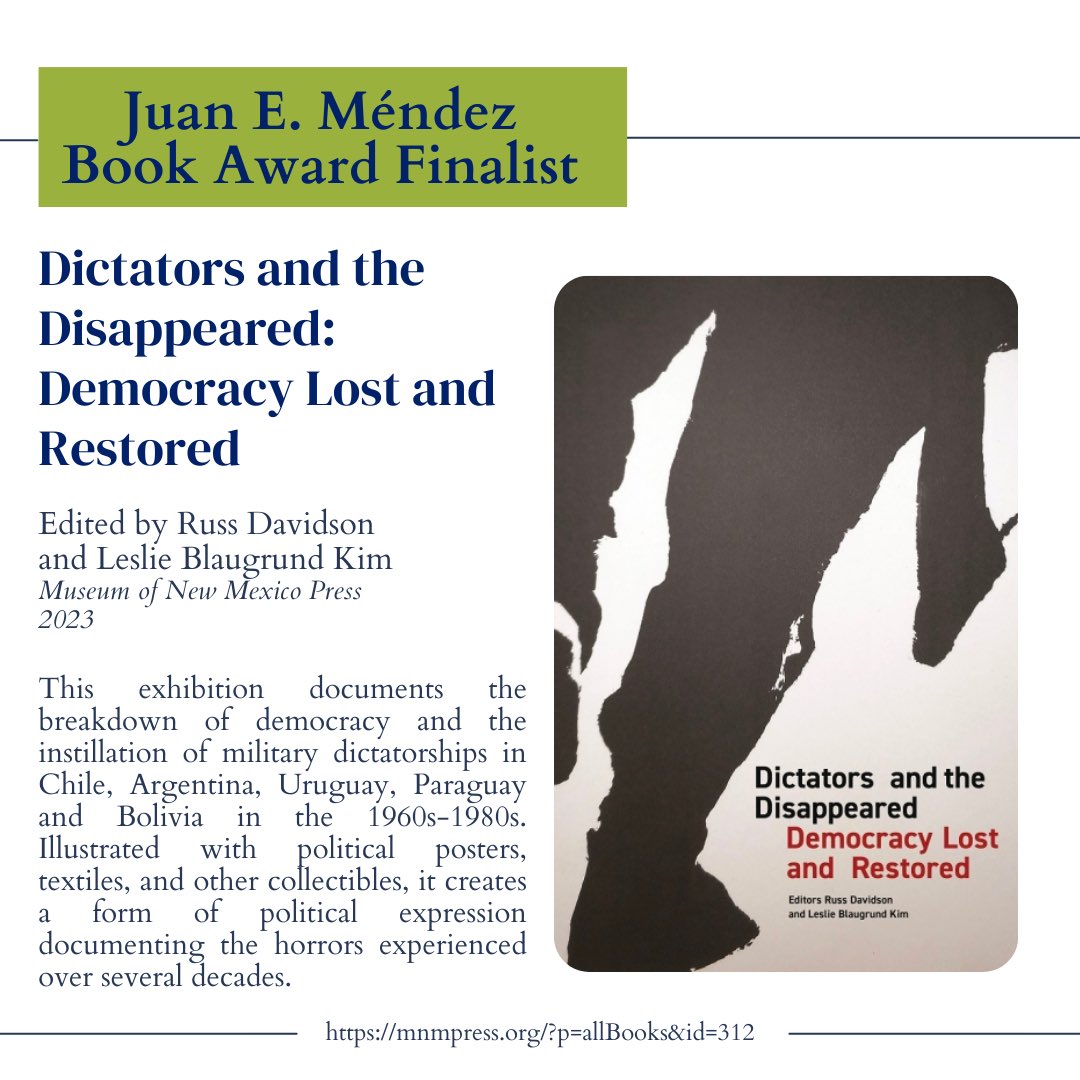 Announcing the finalists for the Juan E. Méndez Book Award! These 5 nonfiction books about different Latin American countries are about human rights, democracy, justice, gender violence, and reconciliation. Click on link in bio to read more and find links to purchase online!