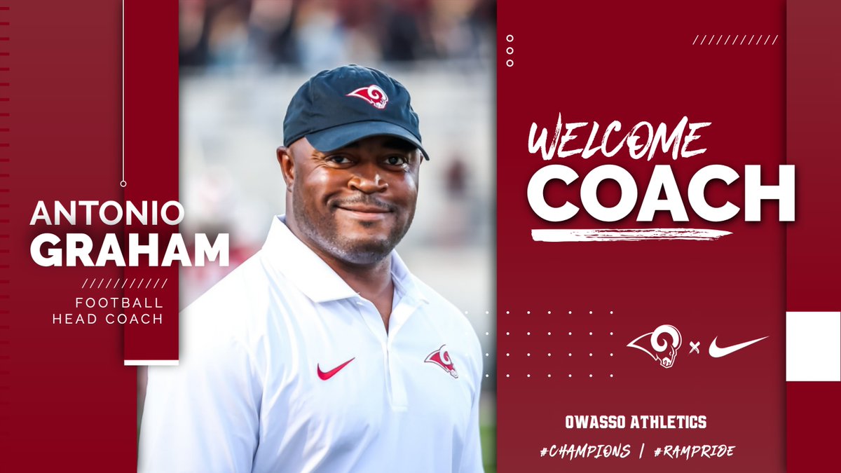 Owasso Athletics would like to announce Antonio Graham as the new Head Football Coach of the Owasso Rams!