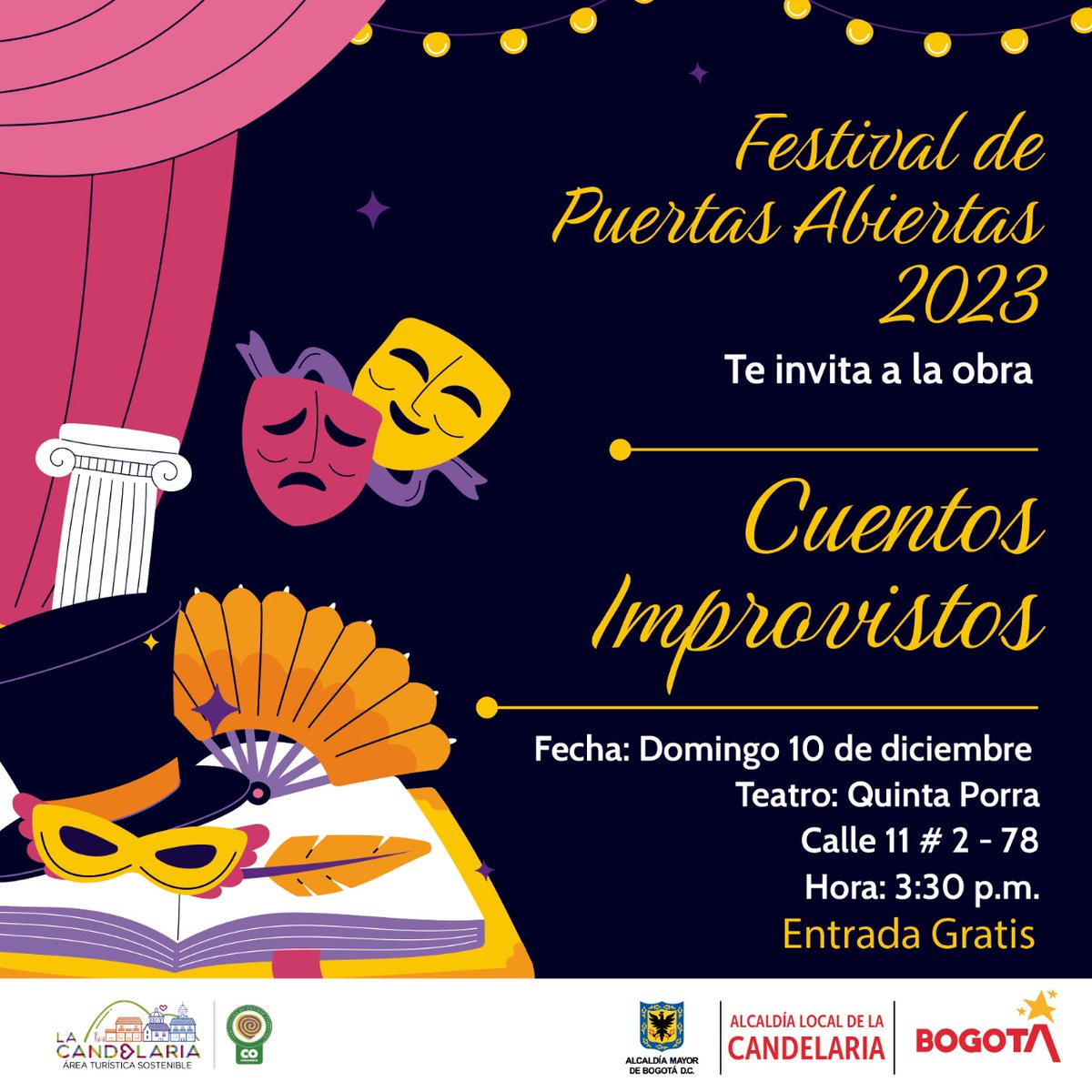 👑CUENTOS IMPROVISTOS👑

En el marco del festival de puertas abiertas 2023

🗓️ Domingo 10 de DICIEMBRE 
⏰ 3:30 PM

💫 ENTRADA GRATUITA 💫
