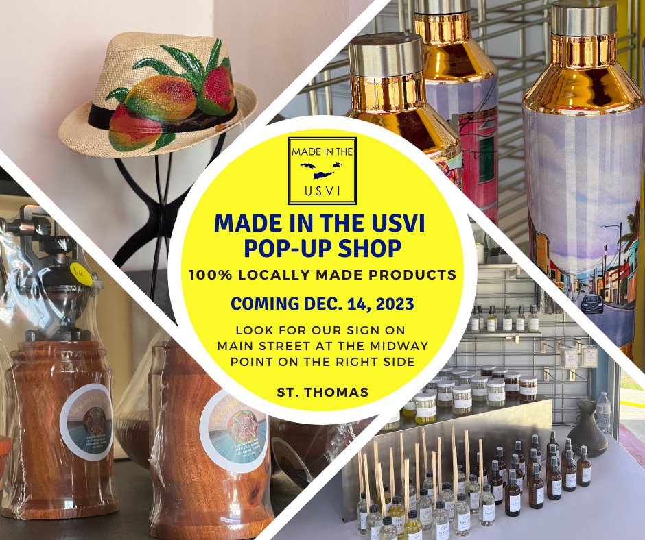 USVI_EDA's tweet image. Coming soon!  The Made in USVI Pop-Up Shop will open on Main Street from Dec. 14-23, 2023.  Look for the Made in the USVI sign on Main Street and get locally made art, food, books, spa items and much more for the holiday season.
#madeintheusvi #ezc #vica #usvieda #shoplocal