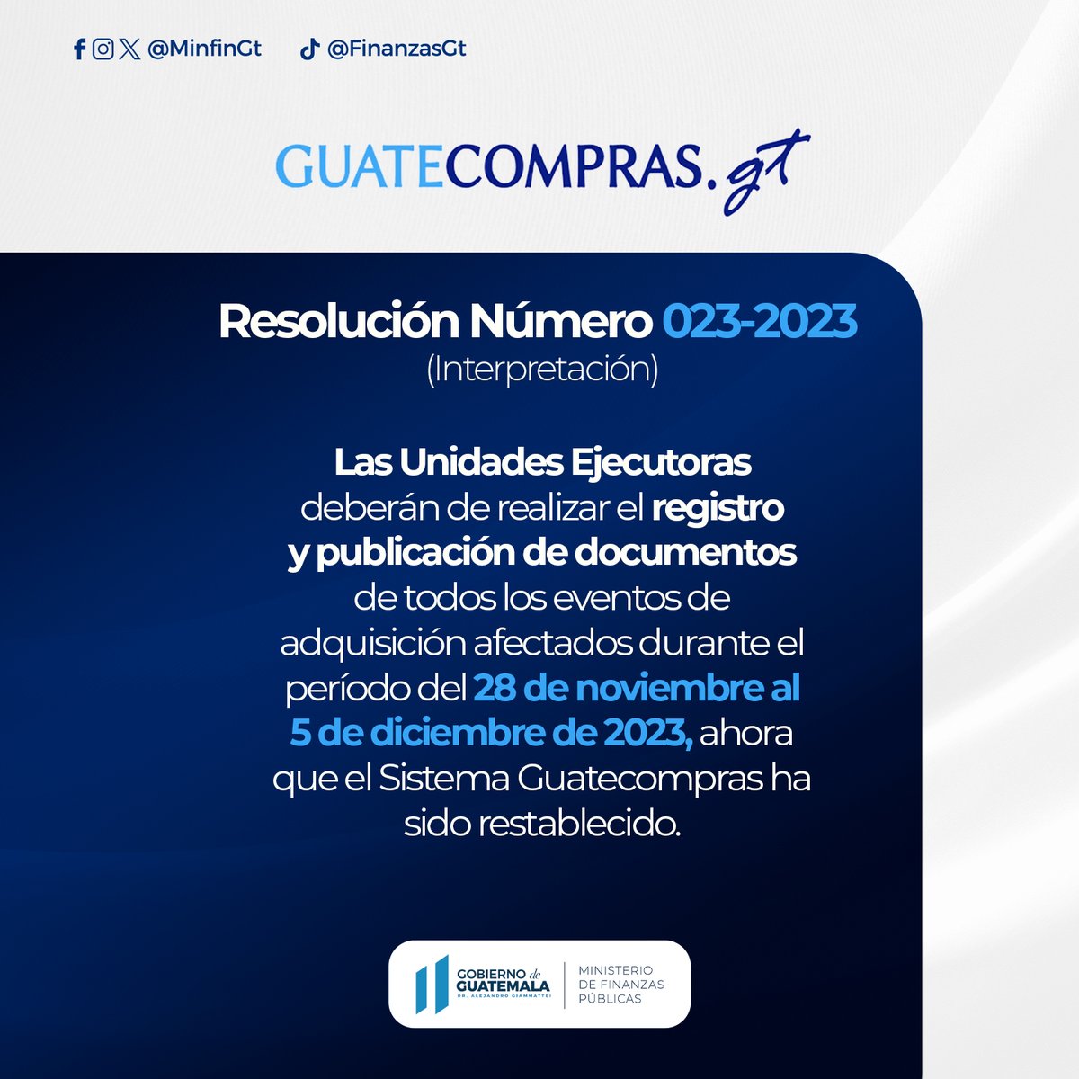 MinfinGT's tweet photo. El Ministerio de Finanzas Públicas, por medio de la Dirección General de Adquisiciones del Estado #DIGAE, comparte 𝐥𝐚 𝐢𝐧𝐭𝐞𝐫𝐩𝐫𝐞𝐭𝐚𝐜𝐢𝐨́𝐧 𝐝𝐞 𝐥𝐚 𝐫𝐞𝐬𝐨𝐥𝐮𝐜𝐢𝐨́𝐧 𝐧𝐮́𝐦𝐞𝐫𝐨 𝟎𝟐𝟑-𝟐𝟎𝟐𝟑 publicada el 4 de diciembre en el @DiariodeCA. https://t.co/dGfGrEUPyV