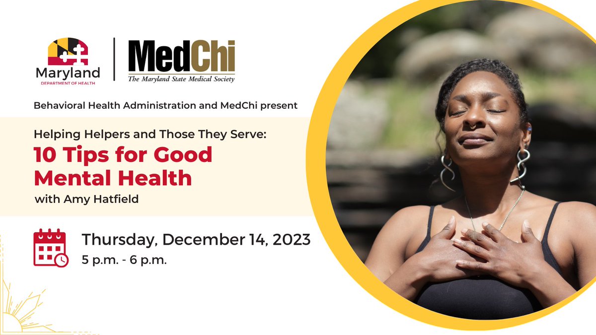 Join @MDH_BHA and @MedChiupdates for the webinar: 10 Tips for Good Mental Health with Amy Hatfield, MS, RD, LD on Thursday, December 14, at 5 p.m. Register to attend: bit.ly/3sUA8xd