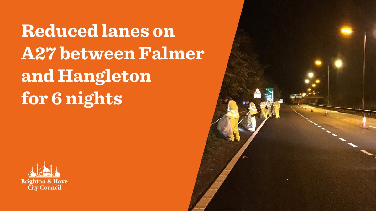⚠ Lane closures on A27 ⚠ We're closing some lanes overnight between Falmer and Hangleton on the A27 for litter-picking on Monday 4 December to Friday 8 December, and Monday 11 December. Access will remain throughout.