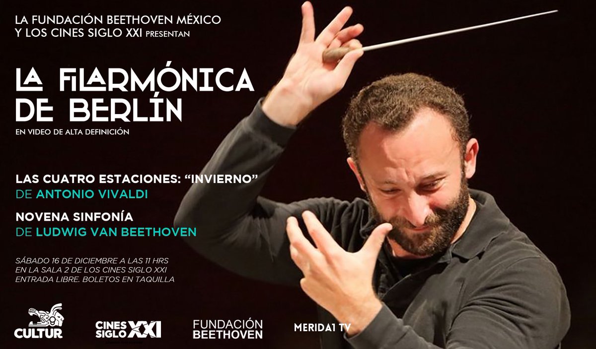 beethovenmx's tweet photo. Cerramos el año y la primera temporada de la Filarmónica de Berlín en video de alta definición con un par de himnos universales: Vivaldi y Beethoven este sábado 16 de diciembre a las 11 horas en la sala 2 de los @CinesSigloXXI. ¡No te lo puedes perder, te esperamos! https://t.co/rky1mBwYWB