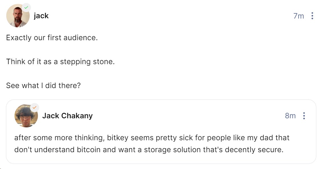 katakoto's tweet image. 「#Bitkey #Bitcoin のことをあまり知らない、ましてや保管方法、をや、な父親にはいいかも。」

のコメントにジャックが

「まさに第一ターゲット層。踏み石と考えてみてくれ。」

と見事なオヤジギャグで返してました。