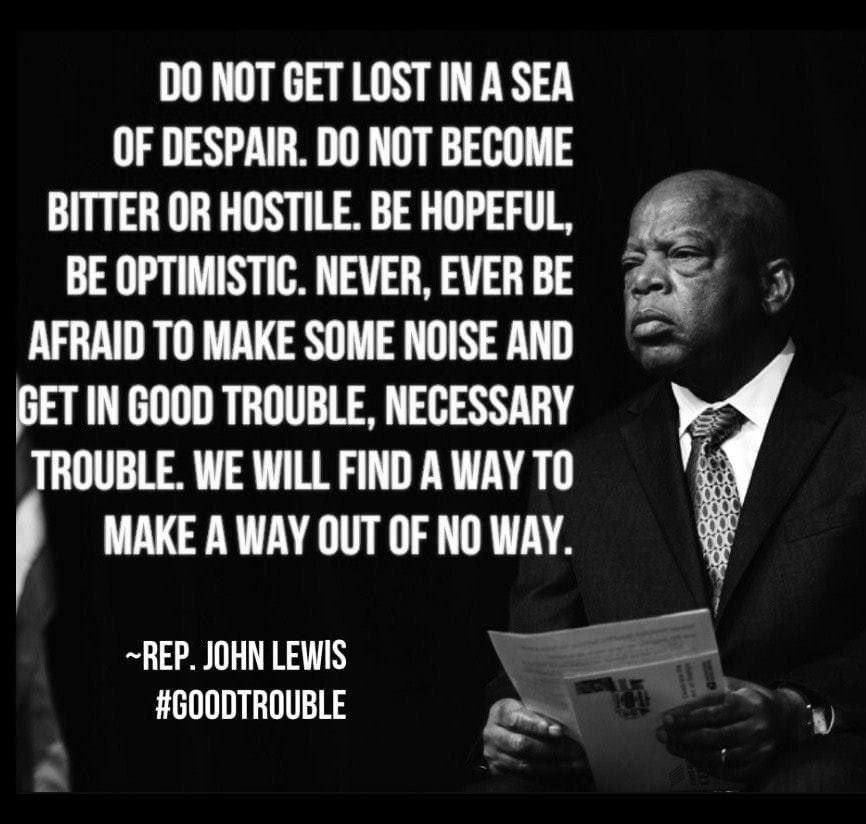 Creating culture change is never easy, it makes the oppressors and aggressors uncomfortable but John Lewis RIP knew this so well. His famous quote is an energy booster to those trying to drive an inclusive, fair and equitable culture 👇🏿👇🏿👇🏿👇🏿👇🏿👇🏿👇🏿👇🏿👇🏿👇🏿👇🏿👇🏿👇🏿