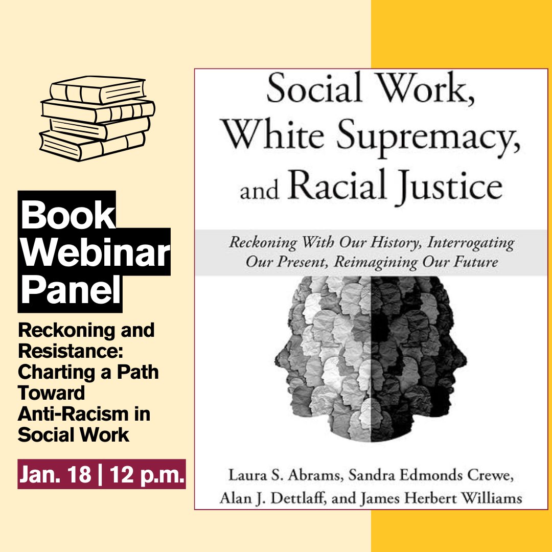 📚 Join us at 12 p.m. on Jan. 18 for "Reckoning and Resistance: Charting a Path Toward Anti-Racism in Social Work." Explore vital topics based on the book. Register now -  bit.ly/Bookweb-1-18 #SocialWorkJustice 🌐