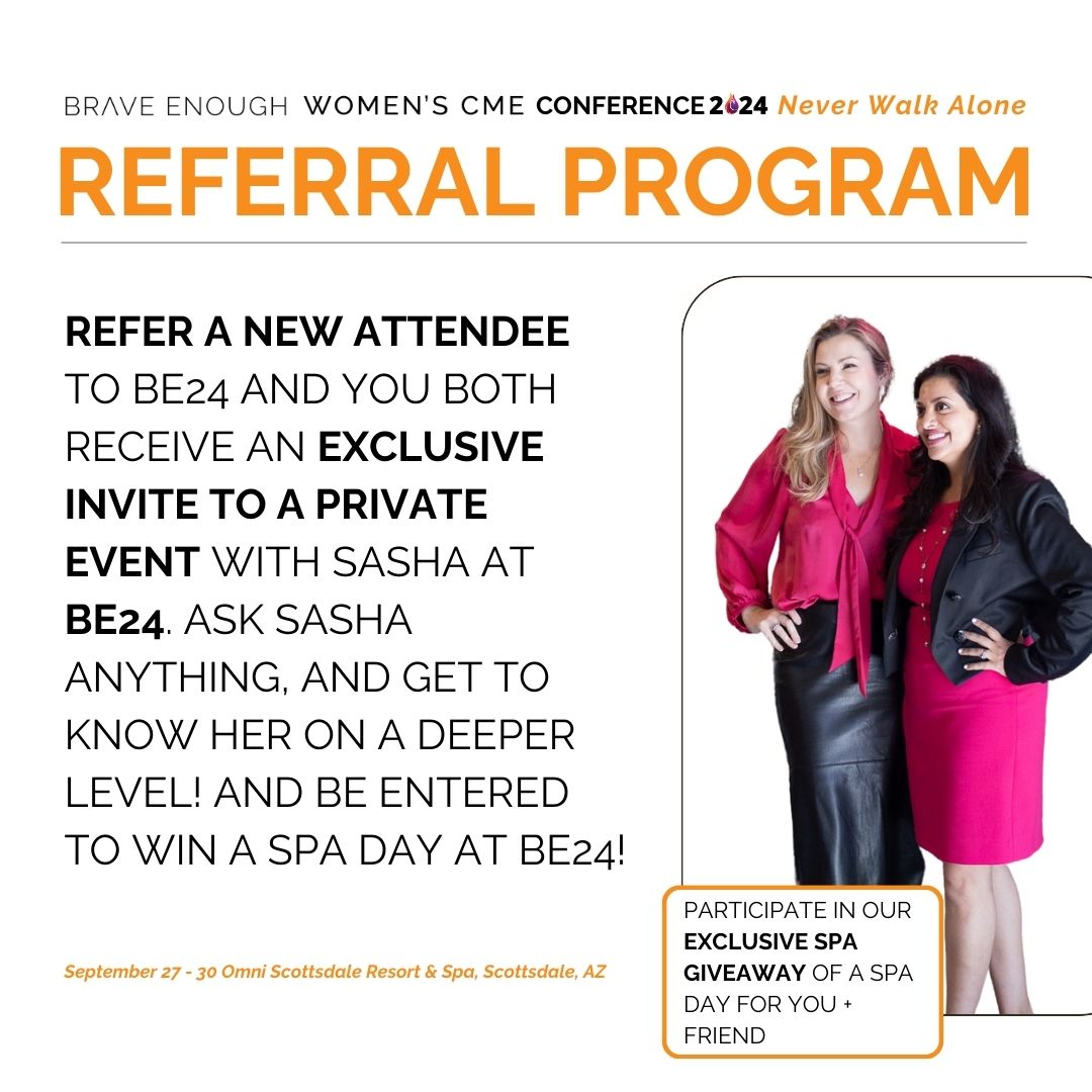 INTRODUCING Brave Enough Women’s 2024 CME Conference where CONNECTION is the heart of it all! 🤝 Get ready to connect, empower, and thrive but DON’T DO IT ALONE! Bring a colleague & share the magic of BE with a friend or workmate! Sept 27th – 30th, 2024 rb.gy/au7mr1