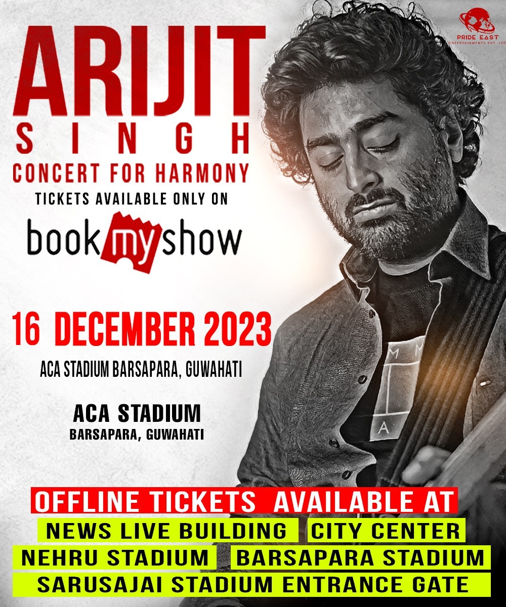 NELiveTV's tweet photo. #Assam | It’s Official! Arijit Singh’s mega concert in Guwahati on Dec 16 Tickets on Book My Show-
https://t.co/3wPnB1FHr7
#arijitsingh #arijitsinghlive #arijitsinghfanclub #arijitsinghliveinconcert #arijitsinghthesingingsensation #northeast #assamesevideo https://t.co/QjL2EoPm5H