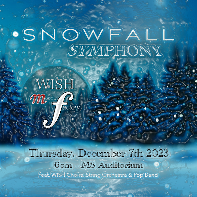 WISHCHARTER's tweet photo. Join WISH tonight for the Snowfall Symphony. This winter concert will feature the WISH Middle choir, string orchestra, and pop band.  Show starts promotly at 6:00pm in the WISH Middle Auditorium. 7400 W. Manchester Avenue.  Join us for this  spectacular concert event. https://t.co/YBgivmP40f