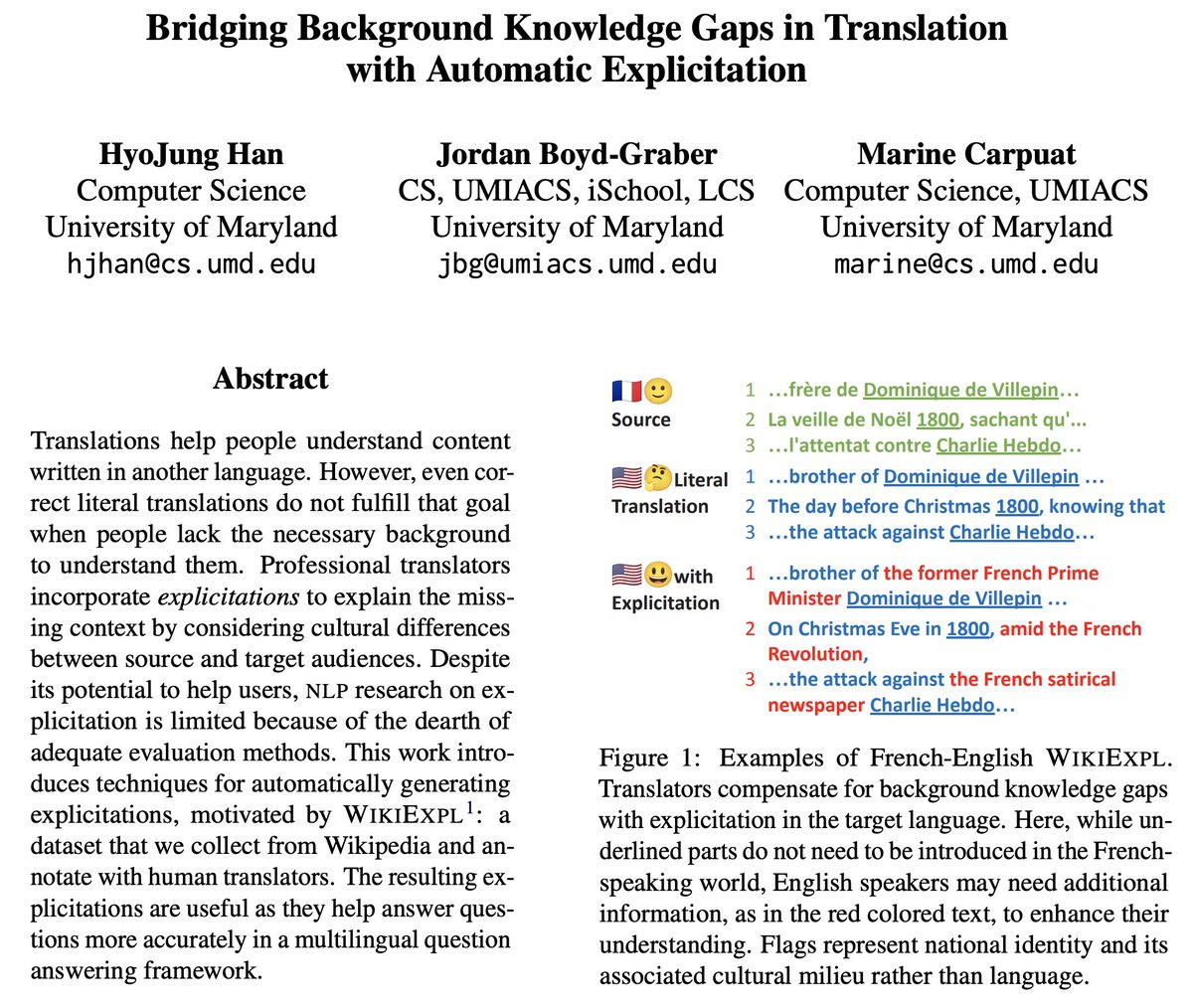 Do the best translations go beyond literal meaning? Excited to share our work at #EMNLP2023 on Automatic Explicitation in translation w @MarineCarpuat and @boydgraber! Check out our poster session on Dec 8th Fri (today!) at East Foyer from 2pm to 3:30pm. In our paper, ...