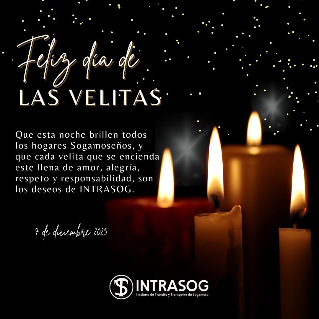 Intrasogoficial's tweet photo. Desde el Instituto de Tránsito y Transporte de Sogamoso deseamos que esta noche brillen todos los hogares Sogamoseños y que cada velita que se encienda este llena de amor, alegría, respeto, responsabilidad y respeto. 

¡Feliz y seguro Día de las Velitas! 🕯️💙 https://t.co/6JQ13HqXVR