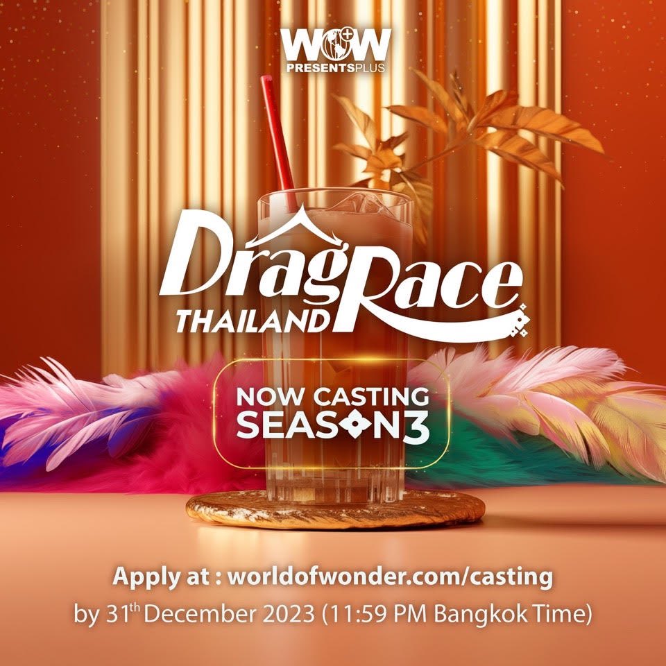 CALLING ALL THAI QUEENS! 🚨🇹🇭 Casting for Drag Race Thailand Season 3 has officially begun! 

‼️ Apply now at worldofwonder.com/casting, deadline to apply is 31st December 2023 (11:59PM Bangkok Time) ✨

#DragRaceTH #DragRaceThailand