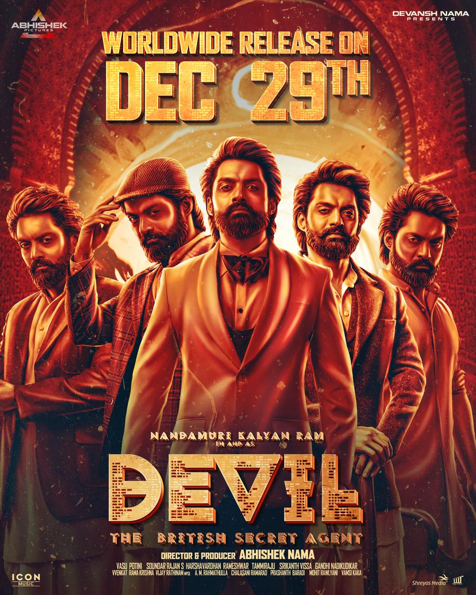 #DevilTheMovie Release on December 29th!

#DevilOnDec29th 

#Devil - The British Secret Agent 
@NANDAMURIKALYAN @iamsamyuktha_ #MalvikaNair #AbhishekNama @vasupotini @soundar16 @SrikanthVissa @rameemusic @mohitrawlyani 
@Iconmusicsouth @AbhishekPicture