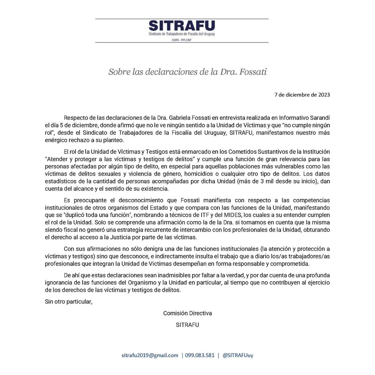 Sindicato de Trabajadores de Fiscalía se expresó sobre las declaraciones de la ex fiscal Fossati sobre la unidad de víctimas. "No solo denigra una de las funciones institucionales (la atención y protección a víctimas y testigos) sino que desconoce e indirectamente insulta el
