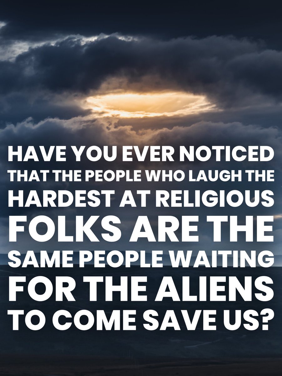 fringedotcom's tweet image. Just an observation: The people who ridicule religion the most are the same people worshipping the aliens and waiting for them to come save us. 

Make it make sense.

#disclosure #uapx #ufos #uap #ufotwitter