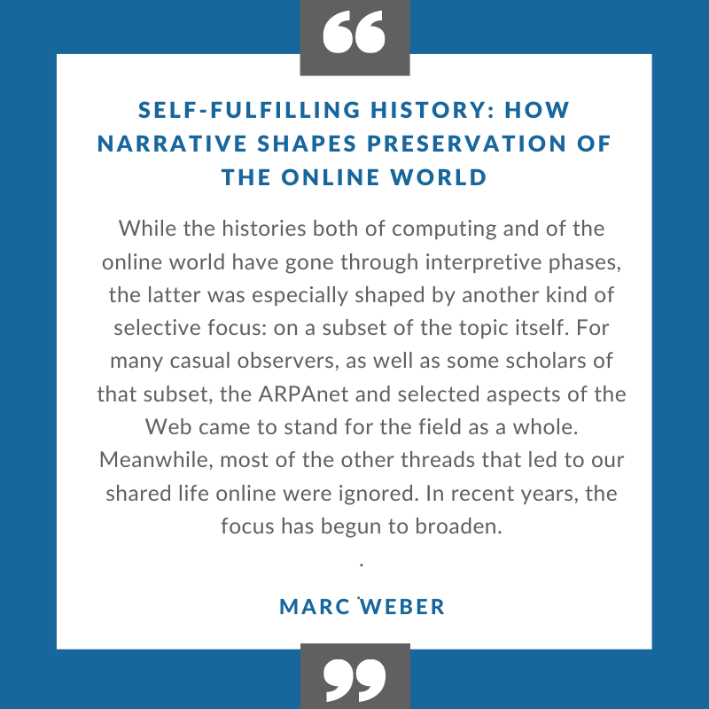 "Digital files and human memories alike need to be actively preserved. Unless they get regularly recopied to new media—whether CDs or the minds of young apprentices—they simply disappear." Read "How Narrative Shapes Preservation of the Online World" here - muse.jhu.edu/pub/15/article…
