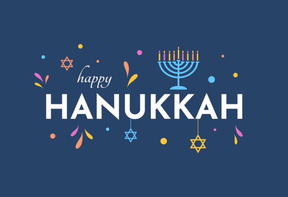 Happy Hanukkah! May the miracle of light illuminate our shared path in the coming year as we work together to bring about peace, justice, and healing to our communities. Wishing you and your loved ones a joyous holiday and a blessed new year.