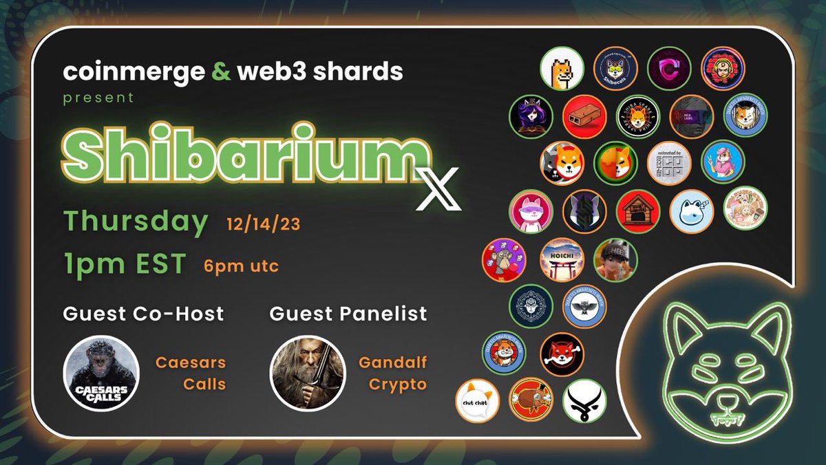 📢CoinMerge.io &amp; <a href="/Web3Shards/">Web3Shards.io</a> present | Shibarium - X

🔥30 Projects
🔥15+ KOLs
🔥 $BONE &amp; #NFT Giveaways
🔥1 Massive Space

A conference like experience, brought to you on X! 

🗓️12/14/23 @ 1pmEST | 6pmUTC

Join us as we walk through the #SHIBARIUM ecosystem together
