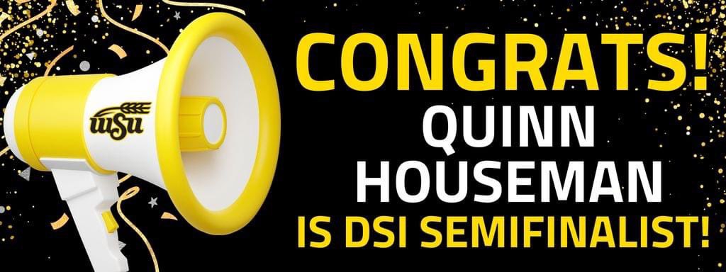 Proud to share I have been named a Wichita State University Distinguished Scholarship Invitational Semifinalist!! #WSUDSI