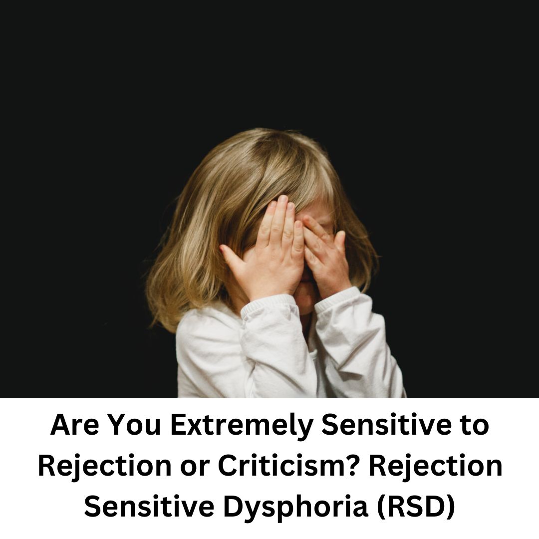Why Am I So Sensitive to Criticism and Rejection? Learn more about RSD (Rejection Sensitive Dysphoria). 
People with ADHD can be prone to RSD. If that sounds like you, read this excellent article on what it is and what you can do about it at  tinyurl.com/2f9e8hud
